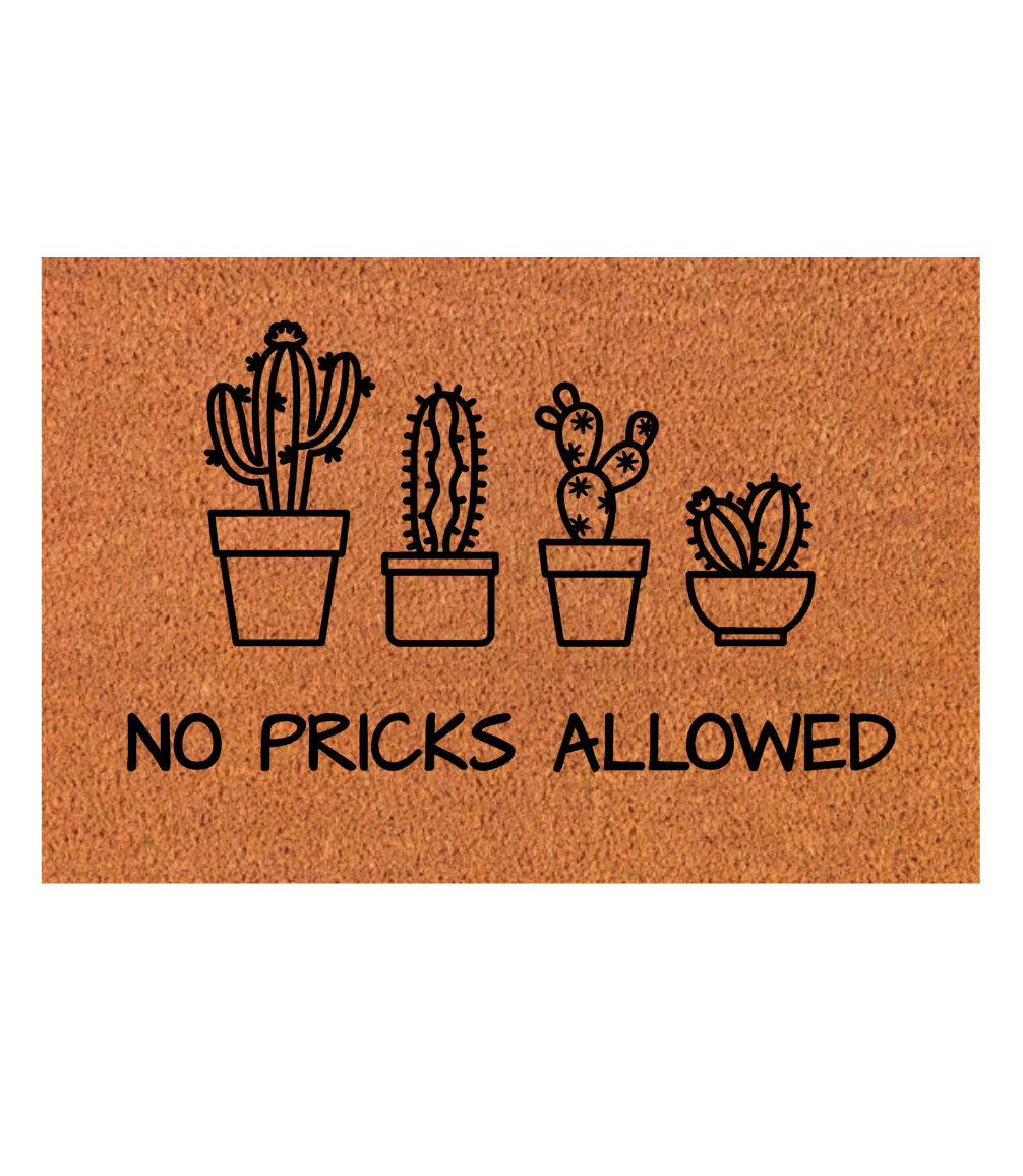 No Pricks Allowed Door Mat