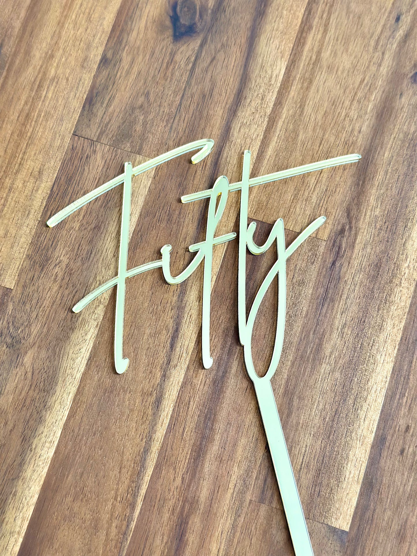 Age Thirty, Forty, Fifty Custom Acrylic Cake Topper