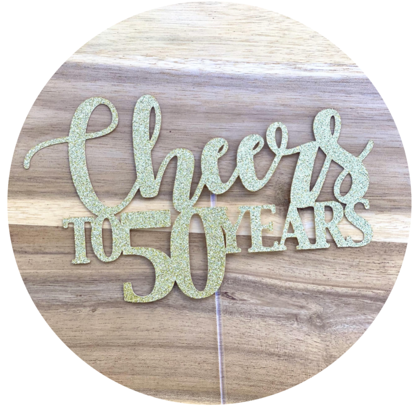Cheers to 50 Years Birthday Personalised Glitter Cake Topper