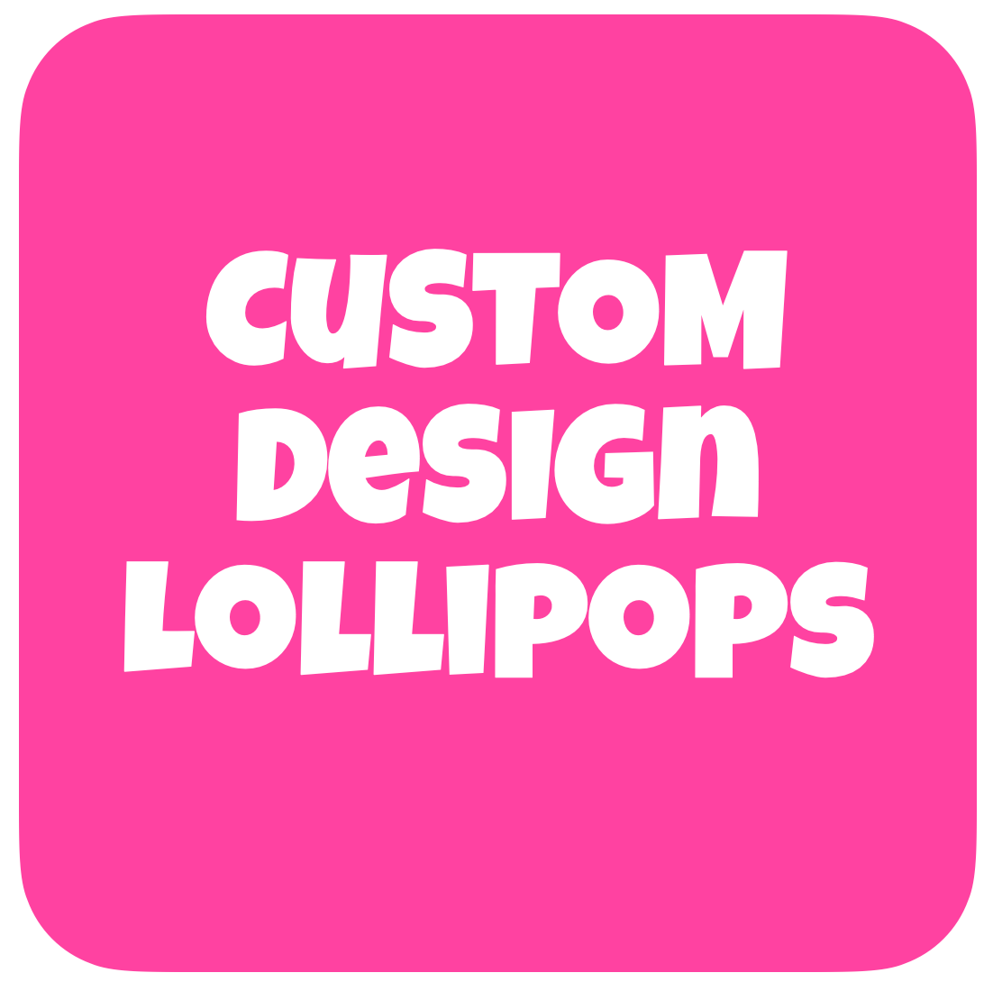 Custom Design Personalised Birthday Lollipop 10 pack Brisbane Logan Gold Coast