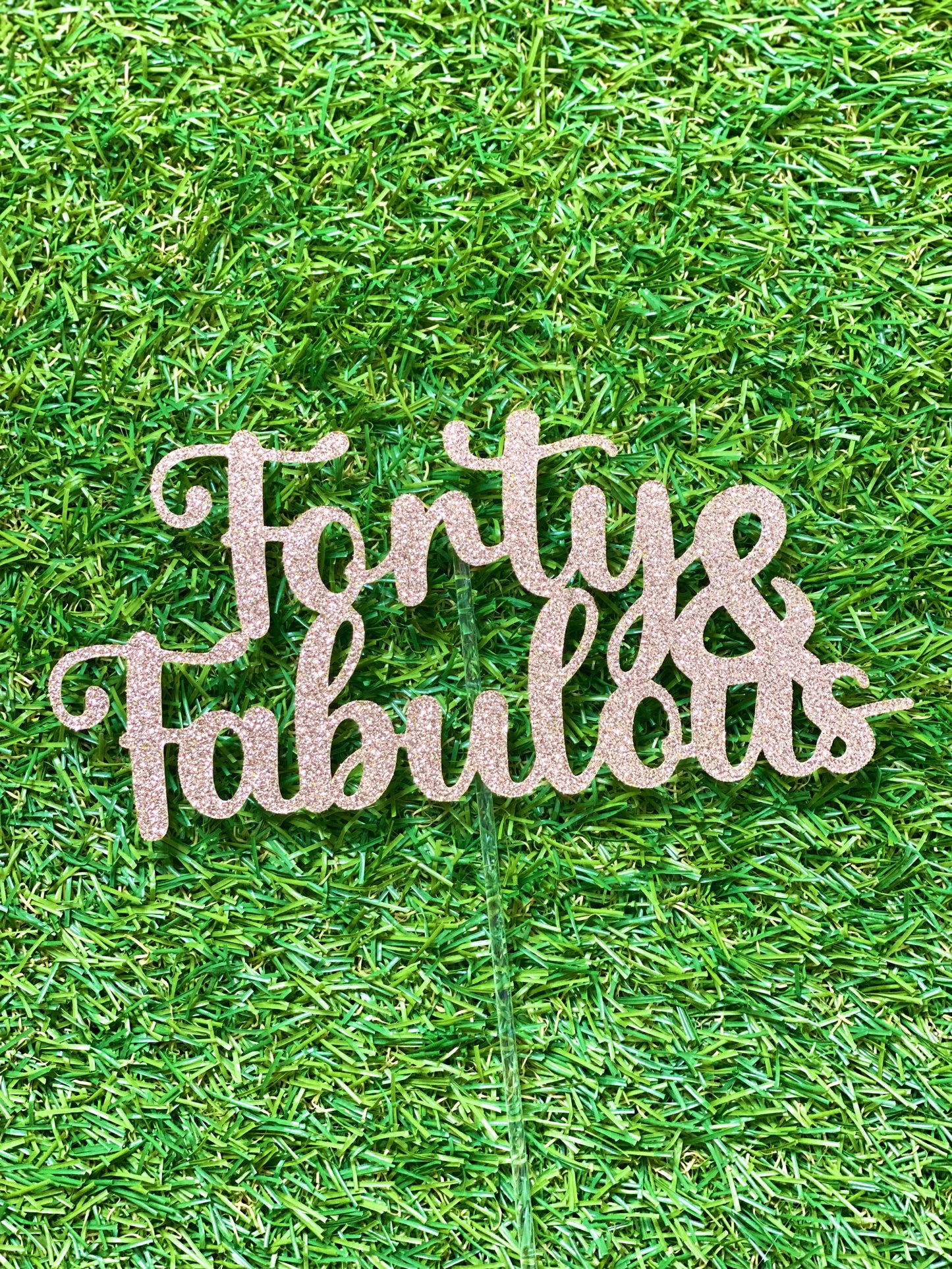 Forty & Fabulous 40th Birthday Personalised Glitter Cake Topper