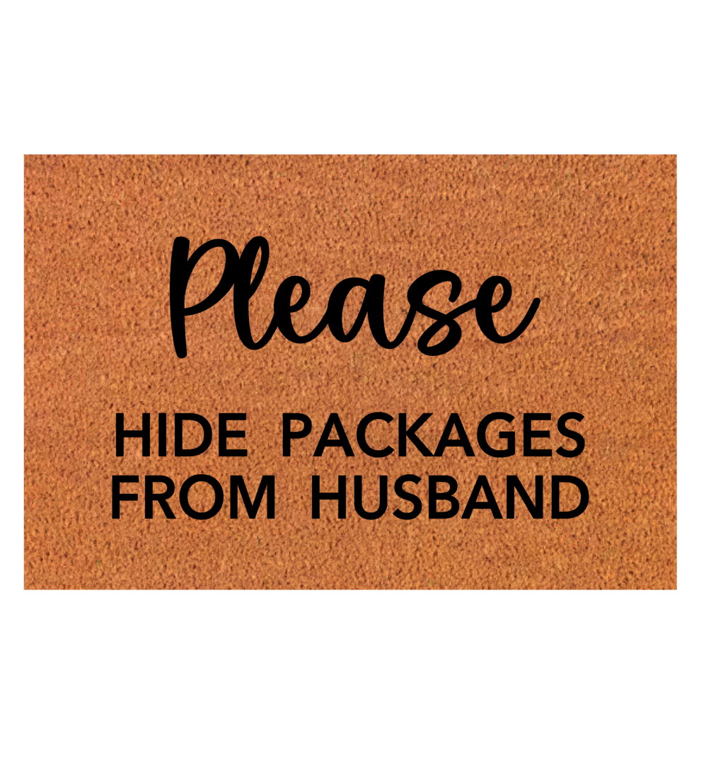 Please Hide Packages From Husband Door Mat