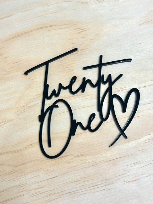 Twenty One Heart Custom Acrylic Cake Topper
